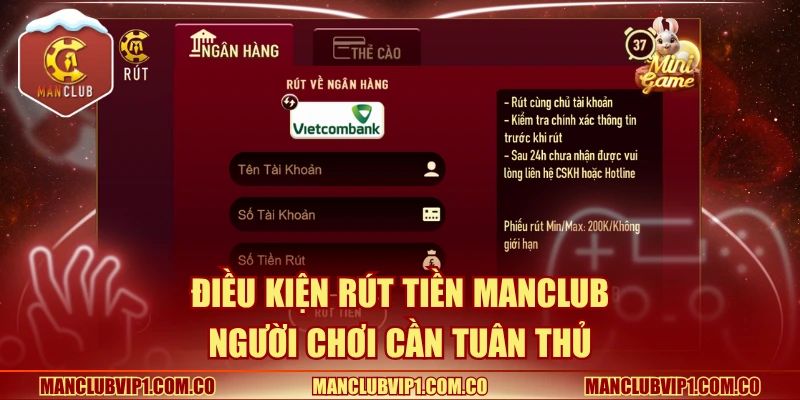 Điều kiện rút tiền Manclub